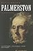 Palmerston: A Biography