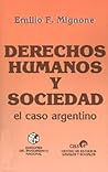 Derechos Humanos Y Sociedad: El Caso Argentino (Spanish Edition)