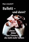 Ballett - und dann? Ballett - und dann?
