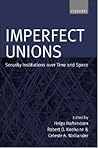 Imperfect Unions: Security Institutions Over Time and Space
