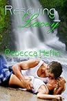 Rescuing Lacey by Rebecca Heflin