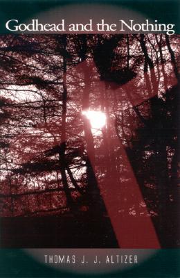 Godhead and the Nothing (Paperback)