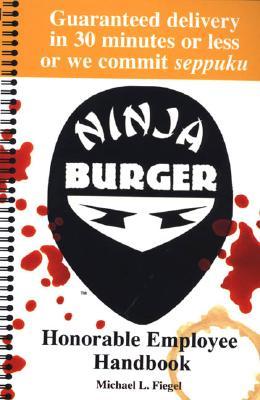 Ninja Burger: Honorable Employee Handbook (Paperback)