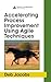 Accelerating Process Improvement Using Agile Techniques