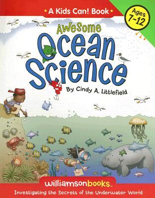 Awesome Ocean Science (Kids Can! Series)