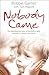 Nobody Came: The Appalling True Story of Brothers Cruelly Abused in a Jersey Care Home