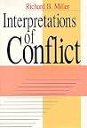 Interpretations of Conflict: Ethics, Pacifism, and the Just-War Tradition Interpretations of Conflict: Ethics, Pacifism, and the Just-War Tradition