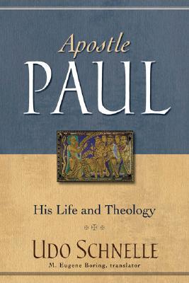 Apostle Paul: His Life and Theology (Hardcover)