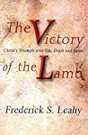 The Victory of the Lamb The Victory of the Lamb