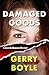 Damaged Goods (Jack McMorrow Mystery, #9)
