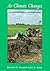 As Climate Changes: Interna...