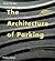 The Architecture of Parking