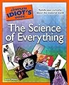 The Complete Idiot's Guide to the Science of Everything