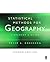 Statistical Methods for Geography: A Student′s Guide