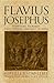 Flavius Josephus: Eyewitness to Rome's First-Century Conquest of Judaea