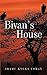 Bivan s House