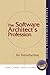 The Software Architect's Profession: An Introduction