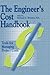 The Engineer's Cost Handbook: Tools for Managing Project Costs