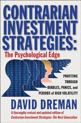Contrarian Investment Strategies: The Psychological Edge (An Essential Guide for Investing)