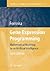 Gene Expression Programming: Mathematical Modeling by an Artificial Intelligence (Studies in Computational Intelligence, 21)