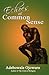 Echoes of Common Sense