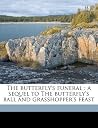 The butterfly's funeral by J L. B The butterfly's funeral by J L. B