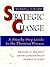 Working Toward Strategic Change: A Step-by-Step Guide to the Planning Process (Jossey-Bass Higher and Adult Education Series)
