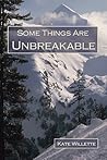Some Things Are Unbreakable