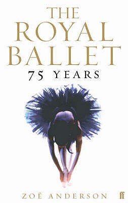 The Royal Ballet: 75 Years (Paperback)