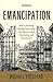 Emancipation: How Liberatin...