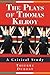 The Plays of Thomas Kilroy: A Critical Study