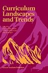 Curriculum Landscapes and Trends