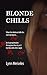 Blonde Chills by Lynn Meiseles