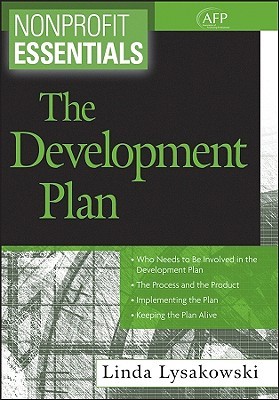 Nonprofit Essentials: The Development Plan (Paperback)