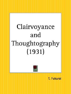 Clairvoyance and Thoughtography (Paperback)