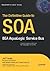 The Definitive Guide to SOA: BEA AquaLogic Service Bus