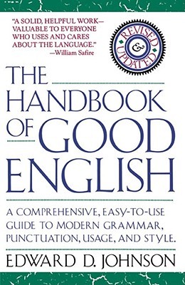 The Handbook of Good English (Paperback)
