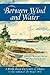 Between Wind and Water by Gerald Warner Brace