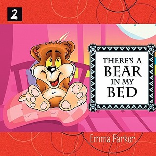There's A Bear In My Bed (Paperback)