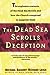 The Dead Sea Scrolls Deception