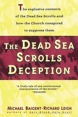 The Dead Sea Scrolls Deception (Paperback)