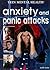 Anxiety and Panic Attacks (Teen Mental Health)
