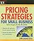 Pricing Strategies for Smal...