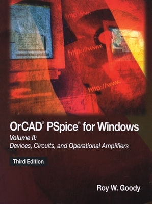 Orcad Pspice for Windows: Devices, Circuits, and Operational Amplifiers (Paperback)