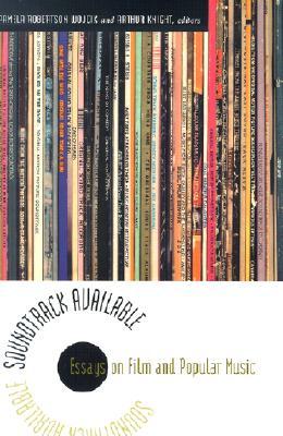 Soundtrack Available: Essays on Film and Popular Music (Paperback)
