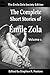 The Complete Short Stories of Emile Zola, Volume I