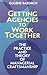 Getting Agencies to Work Together by Eugene Bardach