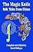 The Magic Knife: Folk Tales...