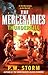 The Mercenaries by P.W. Storm