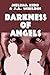 Darkness of Angels by Melissa Kidd